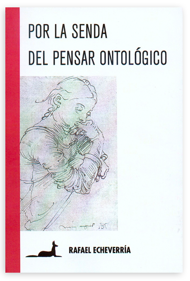 Libro Por la senda del pensar Ontológico